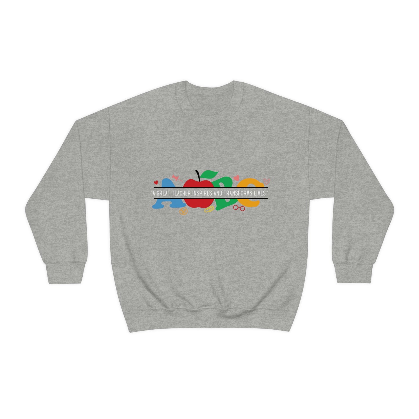 " A Great Teacher Inspires and Transforms Lives" Unisex Heavy Blend™ Crewneck Sweatshirt