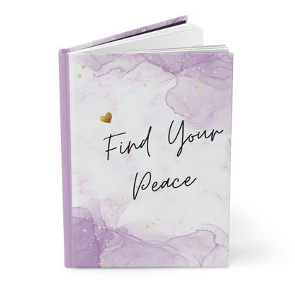 Find Your Peace 6" x 9" 150 Page (75 sheets of white lined paper) Hardcover Matte Journal