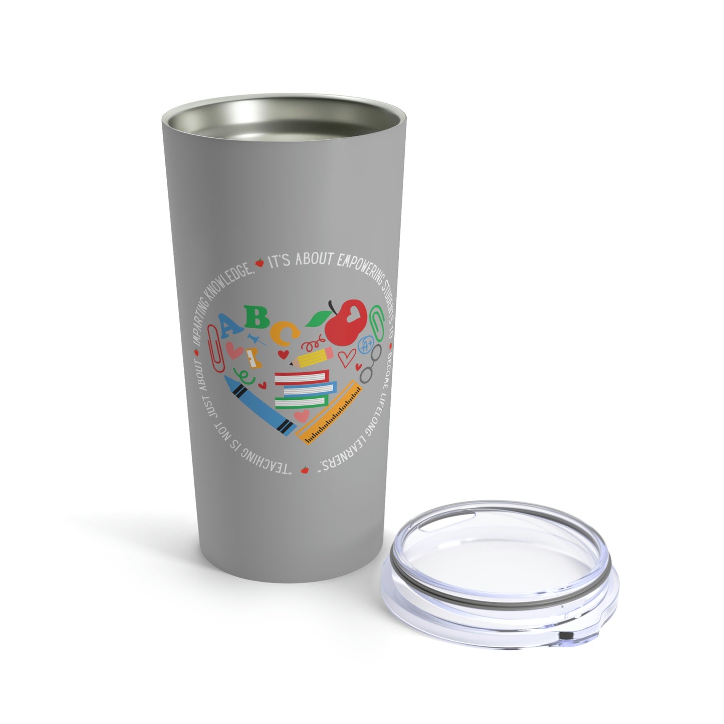 Teaching is about Empowering Your Students Tumbler 20oz