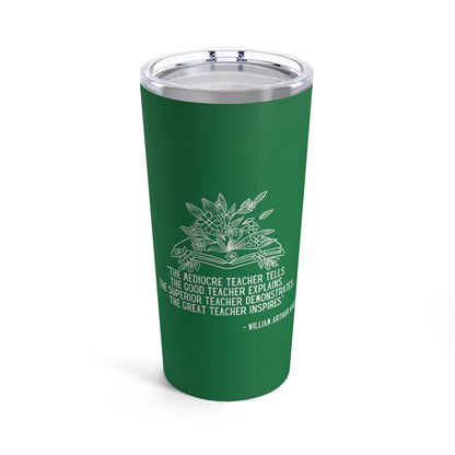The Great Teacher Inspires Tumbler 20oz