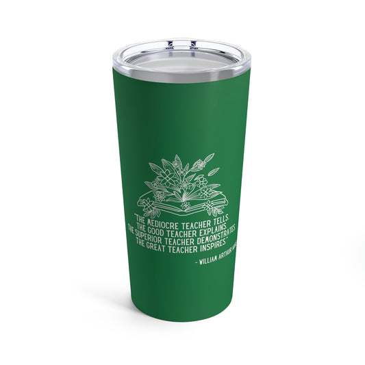 The Great Teacher Inspires Tumbler 20oz