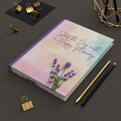 Start the Day with a Happy Memory 6" x 9" 150 Page (75 sheets of white lined paper) Hardcover Matte Journal