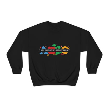 " A Great Teacher Inspires and Transforms Lives" Unisex Heavy Blend™ Crewneck Sweatshirt