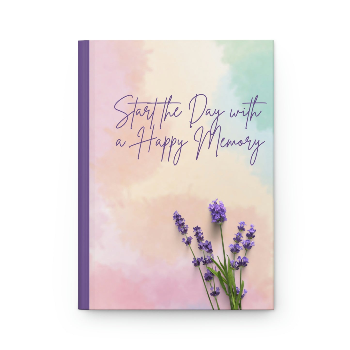 Start the Day with a Happy Memory 6" x 9" 150 Page (75 sheets of white lined paper) Hardcover Matte Journal