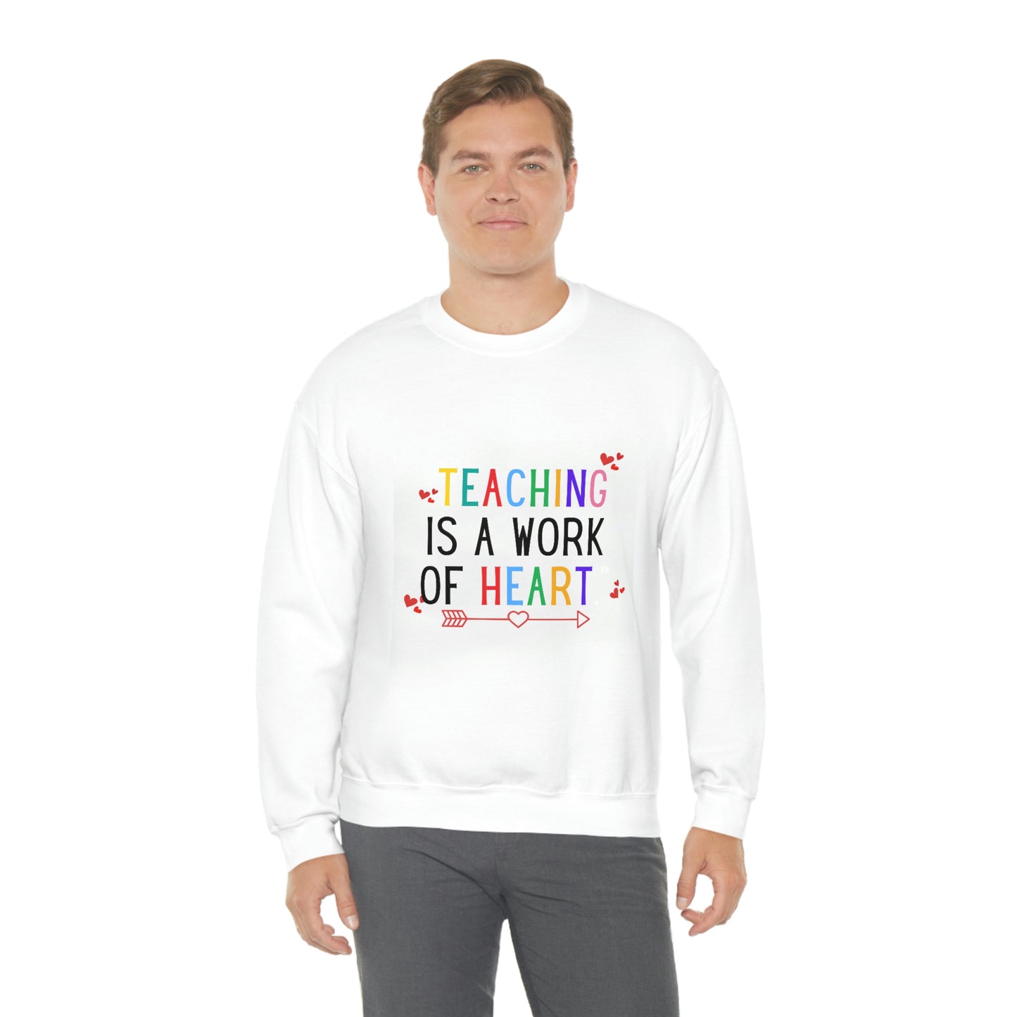 "Teaching is a Work of Heart" Unisex Heavy Blend™ Crewneck Sweatshirt