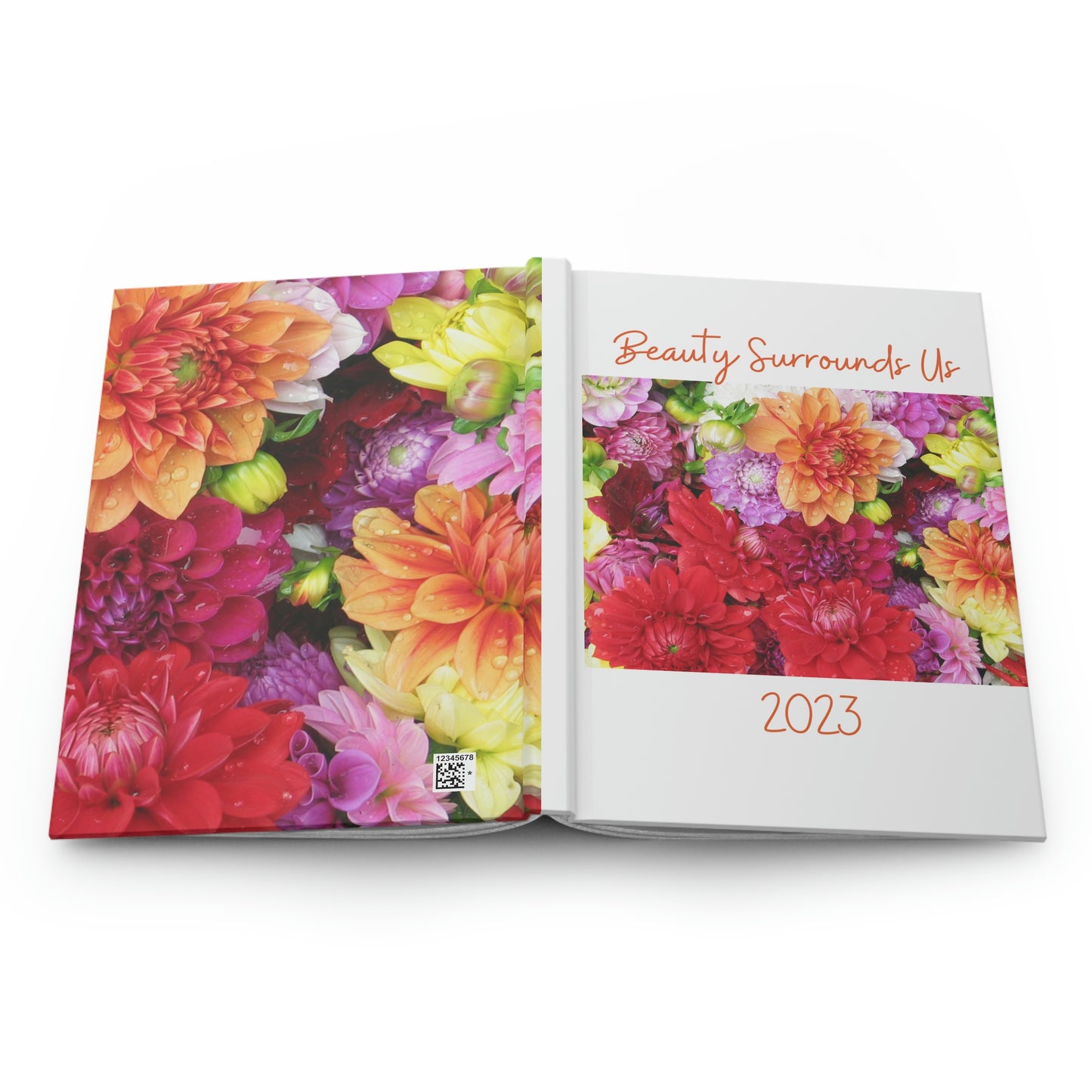 Beauty Surrounds Us 6" x 9" 150 Page (75 sheets) Hardcover Journal Matte