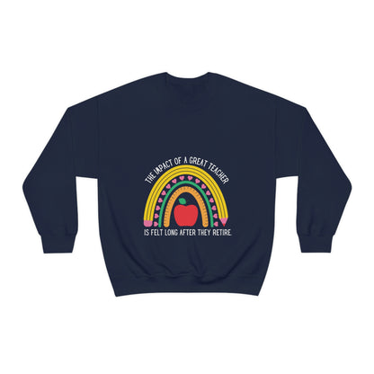 The Impact of Teachers Felt Even After They Retire Unisex Heavy Blend™ Crewneck Sweatshirt