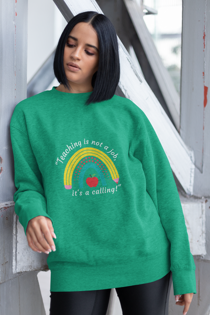 "Teaching is Not a Job, It's a Calling" Unisex Heavy Blend™ Crewneck Sweatshirt